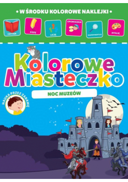 Kolorowe miasteczko cz.2. Noc muzeów
