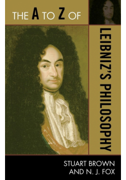 The A to Z of Leibniz's Philosophy