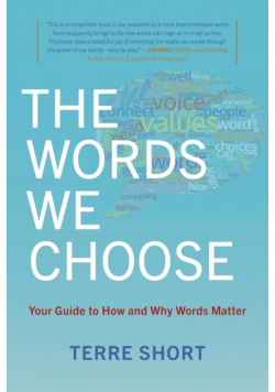 The Words We Choose