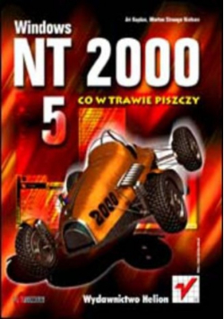 Windows NT 2000 Co w trawie piszczy