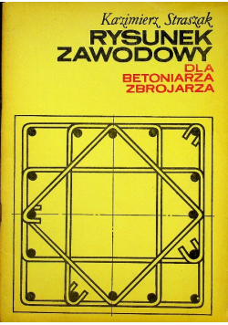 Rysunek zawodowy dla betoniarza zbrojarza