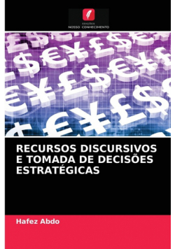 Recursos Discursivos E Tomada De Decisões Estratégicas