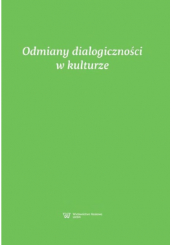 Odmiany dialogiczności w kulturze