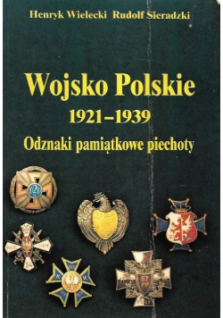 Wojsko Polskie 1921 - 1939 Odznaki pamiątkowe Piechoty