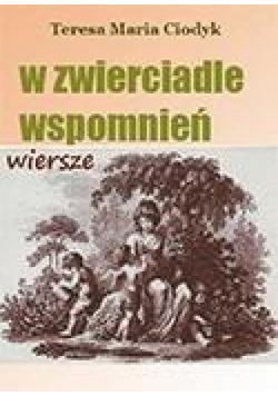 W zwierciadle wspomnień
