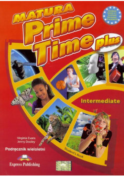 Matura Prime Time PLUS Intermed. SB w.wieloletnia