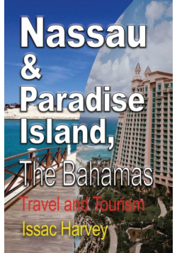 Nassau & Paradise Island, The Bahamas