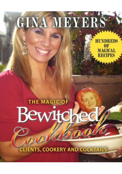 The Magic of Bewitched Cookbook
