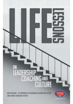 Life Lessons on Leadership, Coaching and Culture