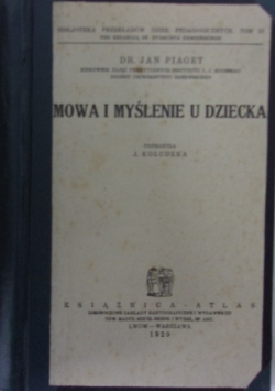 Mowa i myślenie u dziecka, 1929r.