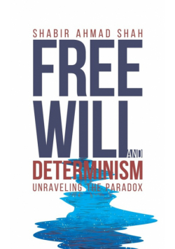 Free Will and Determinism