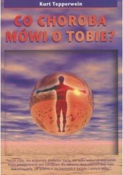 Co choroba mówi o Tobie