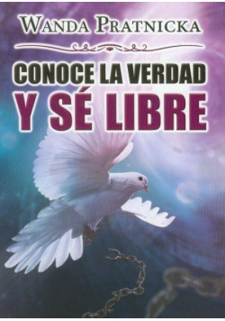 Conoce La Verdad Y Se Libre