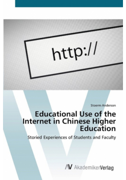 Educational Use of the Internet in Chinese Higher Education
