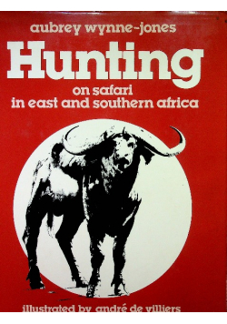 Hunting on safari in east and southern Africa