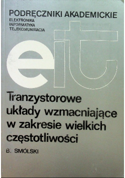 Tranzystorowe układy wzmacniające w zakresie wielkich częstotliwości