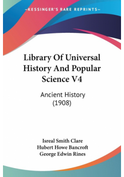 Library Of Universal History And Popular Science V4