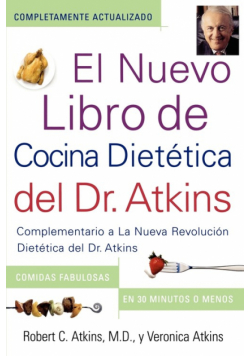 El  Nuevo Libro de Cocina Dietetica del Dr. Atkins (Dr. Atkins' Quick & Easy New