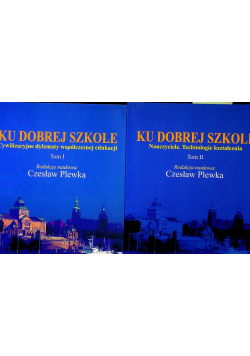 Ku dobrej szkole tom I i II