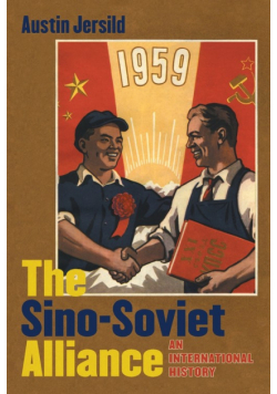 The Sino-Soviet Alliance