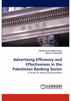 Advertising Efficiency and Effectiveness in the Palestinian Banking Sector