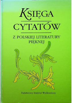 Księga cytatów  z polskiej literatury pięknej