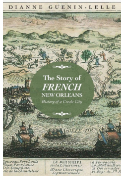Story of French New Orleans