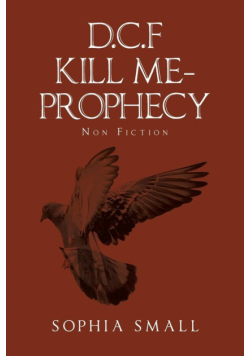 D.C.F Kill Me - Prophecy