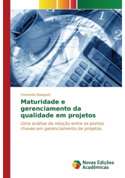 Maturidade e gerenciamento da qualidade em projetos
