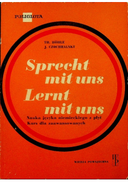 Sprecht mit uns lernt mit uns Nauka języka niemieckiego z płyt Kurs dla zaawansowanych