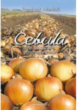 Cebula. Zbiór dosuszanie przechowywanie HORTPRESS