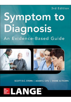 Symptom to Diagnosis An Evidence Based Guide