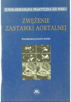 Zwężenie zastawki aortalnej