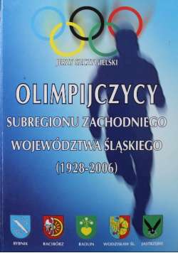 Olimpijczycy subregionu zachodniego województwa śląskiego