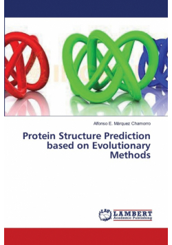Protein Structure Prediction based on Evolutionary Methods