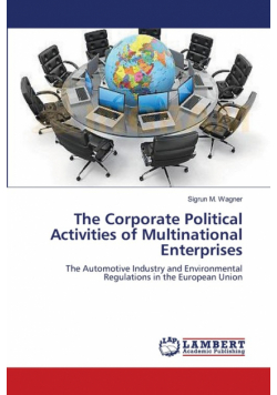 The Corporate Political Activities of Multinational Enterprises