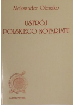 Ustrój polskiego notariatu