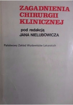 Zagadnienia chirurgii klinicznej