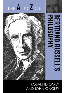 The A to Z of Bertrand Russell's Philosophy