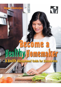 Become a Healthy Homemaker