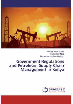 Government Regulations and Petroleum Supply Chain Management in Kenya