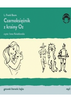 Czarniksiężnik z krainy Oz Audiobook