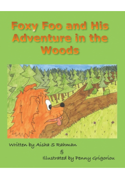 Foxy Foo and His Adventure in the Woods