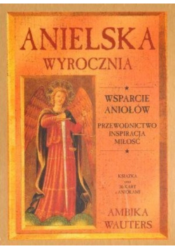 Anielska wyrocznia Wsparcie Aniołów