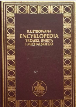 Ilustrowana encyklopedia Trzaski Everta i Michalskiego tom 15