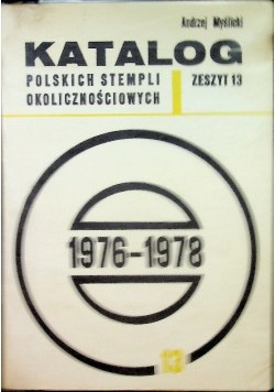 Katalog polskich stempli okolicznościowych zeszyt 13