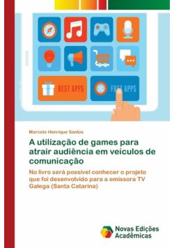 A utilização de games para atrair audiência em veículos de comunicação