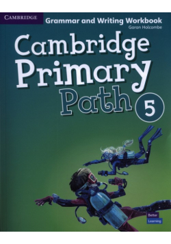 Cambridge Primary Path 5 Grammar and Writing Workbook