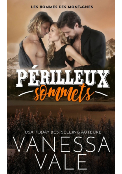Périlleux sommets
