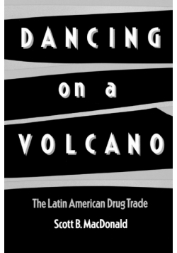 Dancing on a Volcano